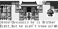 Jenny：Obviously he is Brother Eight.But he didn't know us!Why!I know, he has changed.Now he becomes a powerful lord. Zheng Ming：Ha ha… Jenny,you are wrong.Brother Eight is still our friends! Jenny：What happened?