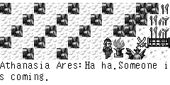 Athanasia Ares：Ha ha.Someone is coming.