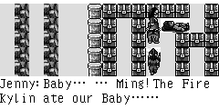 Jenny：Baby… … Ming!The Fire Kylin ate our Baby……
