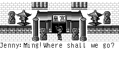 Jenny：Ming!Where shall we go? Zheng Ming：Brother Eight mistook me!I have never had the meaning to be the emperor. Jenny：We have revenged for the villagers and our master.The Royal Seal have been given to Brother Eight,now we should go!
