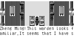 Zheng Ming：This warden looks familiar.It seems that I have seen him somewhere…… Officer：who is under the platform? Go down on knees!