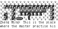 Zheng Ming：This is the place where the master practise his skill.We must try our best to practise Kung Fu to revenge for the master,for villagers…