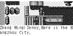 Zheng Ming：Jenny.Here is the Hangzhou City. Jenny：Hangzhou? Zheng Ming：You got it! All the salt that we eat is from here. Jenny：I have a idea.We can carry the salt for them. Then we can get the information about the massacre. Zheng Ming：I think so.