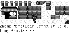 Zheng Ming：Dear Jenny,it is all my fault… … Jenny：Brother Ming! Don't blame on yourself! We had better look around in the town.